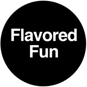 Flavored Fun